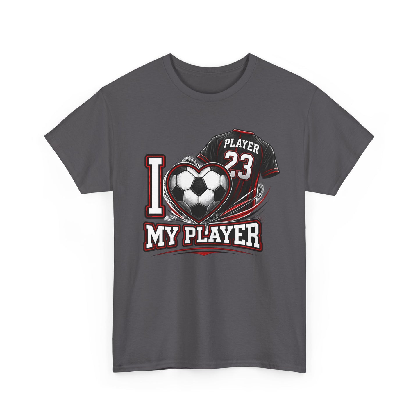 I Love My Player Soccer T-Shirt — Personalized Player Number 23 Fan Tee