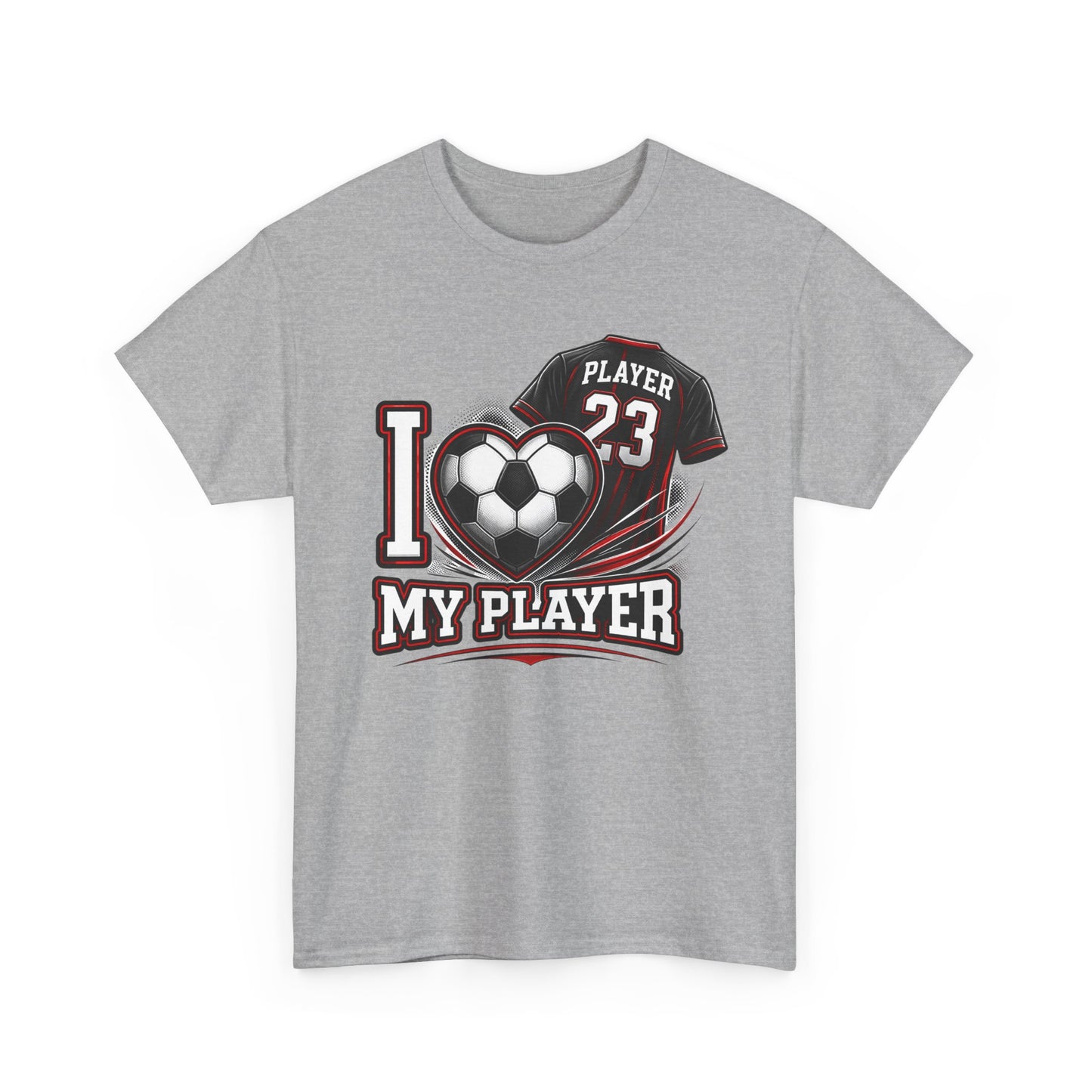I Love My Player Soccer T-Shirt — Personalized Player Number 23 Fan Tee
