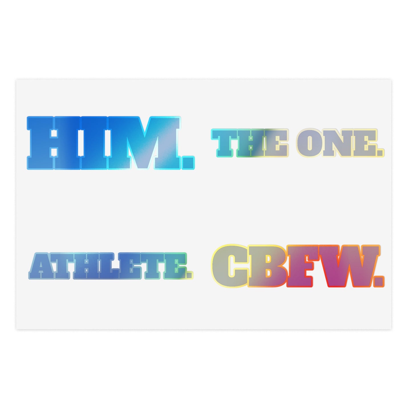 Motivational Sports Sticker Sheet — "HIM. THE ONE. ATHLETE. CBFW."
