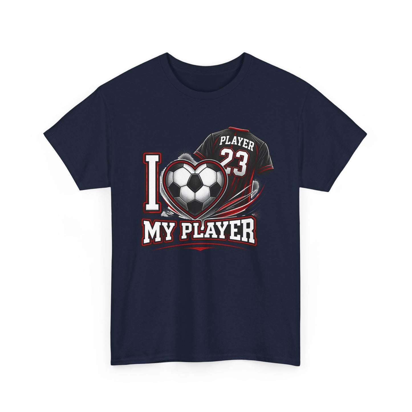 I Love My Player Soccer T-Shirt — Personalized Player Number 23 Fan Tee